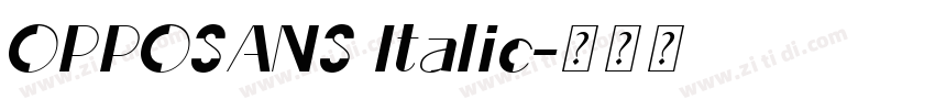 OPPOSANS Italic字体转换 OPPOSANS Italic字体转换